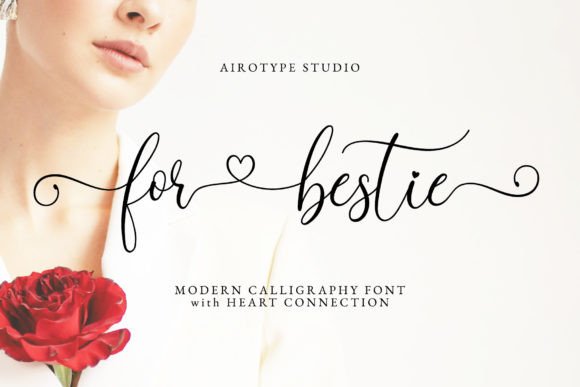 For Bestie: A Script Font for Elegant, Heartfelt Designs