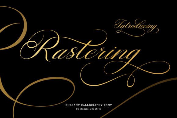 Rastering: An Elegant Calligraphy Font for Modern Design