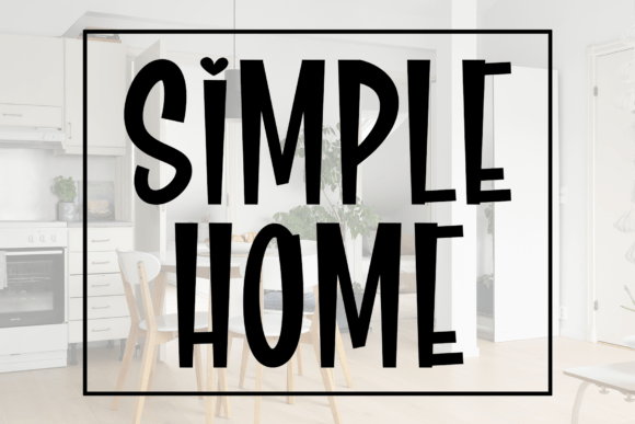 Simple Home: The Fluid Script for Modern Branding