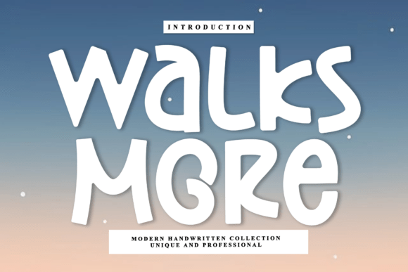 Walks More: A Sophisticated Script for Artisan Branding